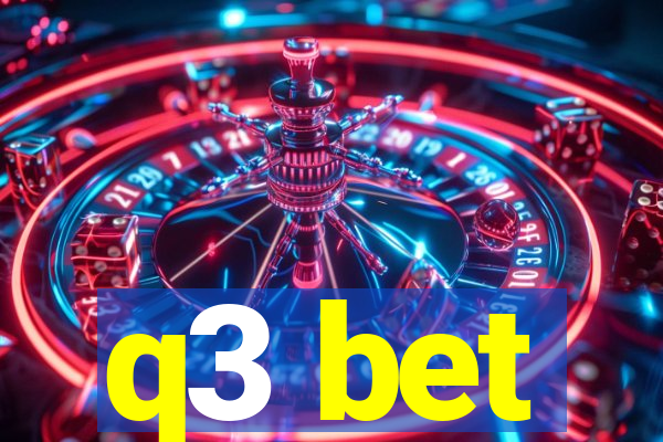 q3 bet